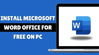 How To Download & Install Microsoft Word Office For Free On PC / Laptop