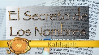 El Secreto de los nombres. Explicacion Purim 2 de 3.