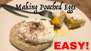 How to make poached Eggs EASY!