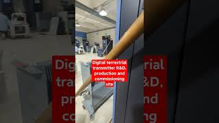 Digital terrestrial transmitter R&D, production and commissioning site