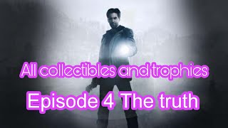 Alan wake remastered Episode 4 The truth All collectibles and trophies