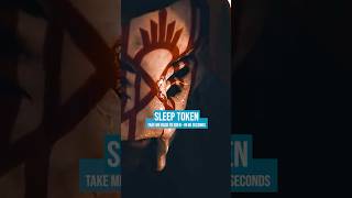 SLEEP TOKEN - Take Me Back To Eden in 60 seconds 🙏