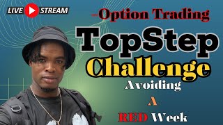 [ LIVE ]  Day Trading Topstep futures $50K Challenge | Fed's Weeks Are Scary