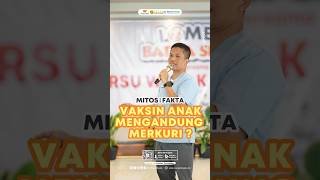 #tipskesehatan Mitos atau Fakta sih kalau vaksin anak mengandung merkuri