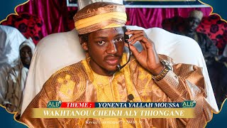 ACHOURA (Tamkharit) : WAKHTANOU CHEIKH ALY THIONGANE THÈME YONÉNTA YALLAH MOUSSA