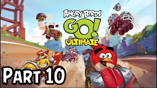 Angry Birds Go! Ultimate Gameplay Part 10