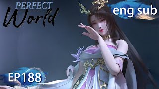 [Eng Sub] Perfect World EP188 Part3