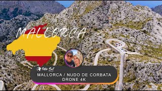 Nudo De Corbata  CRAZY ROAD ! 4K Drone / Mallorca 2023