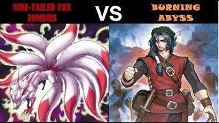 YuGiOh Duel - Nine-Tailed Fox Zombies vs Burning Abyss