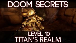 Doom 2016 Secret Locations | Level 10 - Titan's Realm