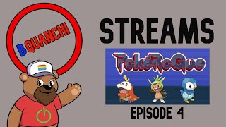 Pokérogue [EPISODE 4] - BQuanchi Streams # 301