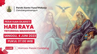 PERAYAAN EKARISTI HARI RAYA TRITUNGGAL MAHAKUDUS - Minggu, 4 Juni 2023