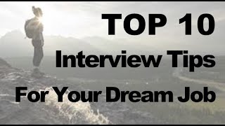 Top 10 Interview Tips - Secure Your Dream Job