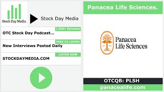 Panacea Life Sciences Holdings, (PLSH) Discusses Acquisition Strategy and International Expansion