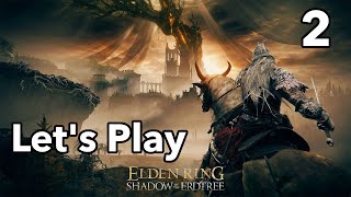 Let's Play | Elden Ring - Shadow of the Erdtree - Part 2