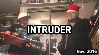 Intruder! (2nd video I ever made!)