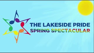 The Lakeside Pride Spring Spectacular