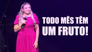 TODO MÊS tem um FRUTO! - Rossana Lira