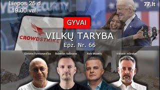 Vilkų taryba 66 - Poligonai, Ministrų keitimai, Kiberataka ir Bideno Haris drama