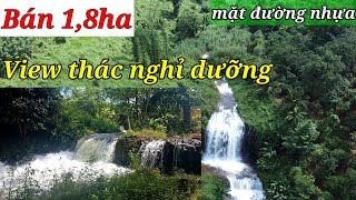 (Đã bán)1,8ha Đường Nhựa Có 400m² Thổ Cư View Thác Nghỉ Dưỡng Quá Đẹp/bán Đất Đắk Nông