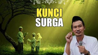 Gus Baha Terbaru : Kunci Surga