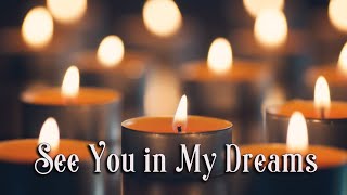 Daniel Farrant / James Knight / Emma Hughes - See You in My Dreams