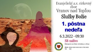 Služby Božie VT 6.3.2022 - 1. pôstna nedeľa