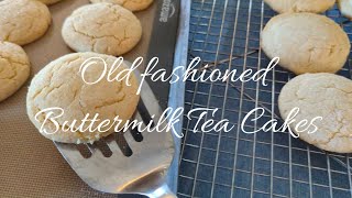 Buttermilk Tea Cakes - By Subscriber Request