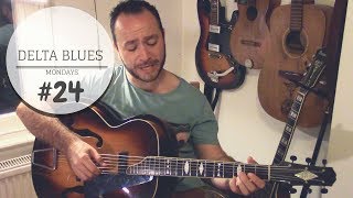 Delta Blues Mondays #24 - From Four Until Late Intro (Robert Johnson)  | TABS