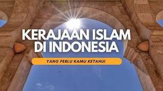 Kerajaan Islam di Indonesia yang berperan dalam penyebaran islam di indonesia