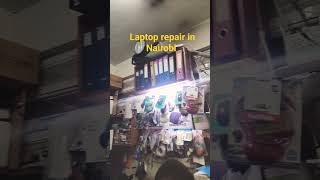 Laptop repair services in Nairobi Kenya