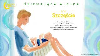 Śpiewająca alejka 1 – Szczęście