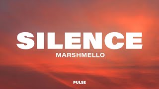 Marshmello - Silence (Lyrics) ft. Khalid