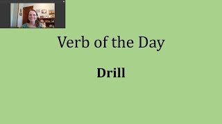 Verb of the Day - Drill