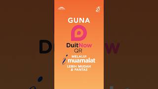 DuitNow QR untuk pembayaran melalui i-Muamalat