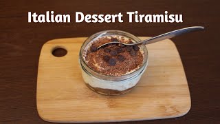 Italian Dessert Tiramisu | how to prepare Tiramisu Dessert|