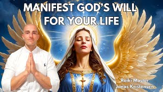 Reiki for Manifesting and Understanding God's Will for Your Life