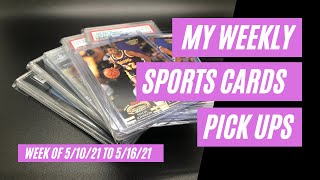 Weekly Sports Cards Pickups - 5/10/21 to 5/16/21 | Sports Cards Collecting and Investing |