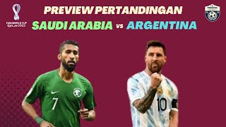 Preview PIALA DUNIA 2022 : Saudi Arabia vs Argentina