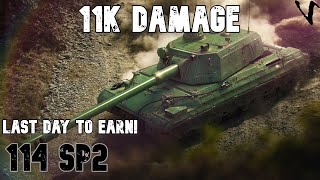 114 SP2 - Last Day To Earn: 11K Damage: WoT Console - World of Tanks Modern Armor