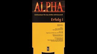 ALPHA - Sichtweisen für das 3te Jahrtausend - Folge 3: Erfolg I (1999)