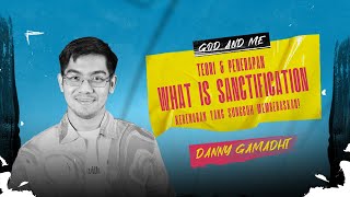 God Sanctifies - Danny Gamadhi (CLCC Sunday Service 30 April 2023)