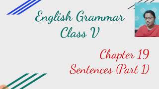 English Grammar/Class V/Chapter 19/Sentences/(Part 1)