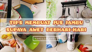 VLOG - KEGIATAN IBU RUMAH TANGGA || Tips bikin jus jambu awet berhari-hari