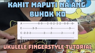 KAHIT MAPUTI NA ANG BUHOK KO | (Ukulele Fingerstyle Tabs)