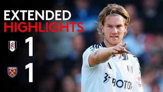 EXTENDED HIGHLIGHTS | Fulham 1-1 West Ham United | Late Leveller For The Visitors 🙁