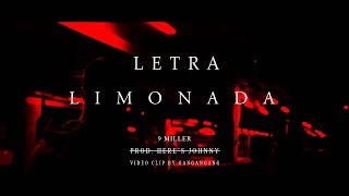 LYRIC VIDEO: 9 Miller - Limonada