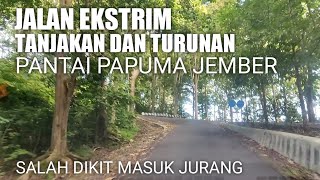 JALAN EKSTRIM PANTAI PAPUMA JEMBER, CEK SEBELUM KE SINI