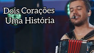 Dois Corações, Uma História - Luan Estilizado