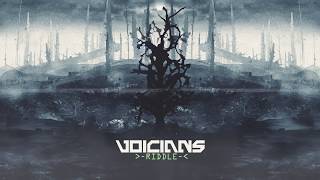 VOICIANS - Riddle